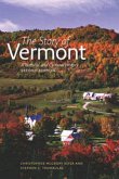 The Story of Vermont: A Natural and Cultural History, Second Edition