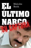 El Último Narco / The Last Narco