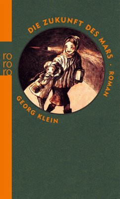 Die Zukunft des Mars - Klein, Georg