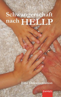 Schwangerschaft nach HELLP (eBook, ePUB) - Hansen, Malu