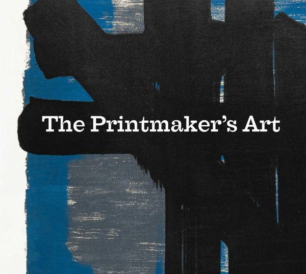The Printmakers' Art The Printmakers' Art