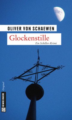 Glockenstille - Schaewen, Oliver von