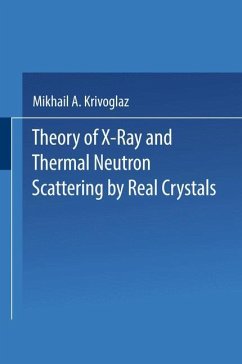 Theory of X-Ray and Thermal Neutron Scattering by Real Crystals - Krivoglaz, M. A.