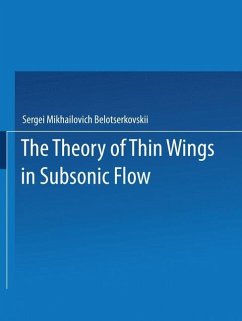 The Theory of Thin Wings in Subsonic Flow - Belotserkovski_, Serge_ Mikha_lovich