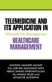 Telemedicine and Its Application in Healthcare Management