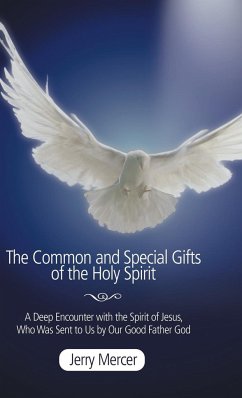 The Common and Special Gifts of the Holy Spirit - Mercer, Jerry
