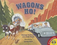 Wagons Ho! - Hallowell, George; Holub, Joan