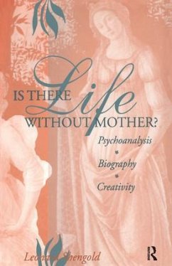 Is There Life Without Mother? - Shengold, Leonard