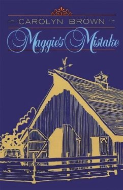 Maggie's Mistake - Brown, Carolyn