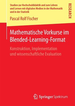 Mathematische Vorkurse im Blended-Learning-Format - Fischer, Pascal Rolf