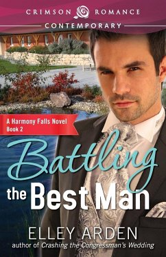 Battling the Best Man - Arden, Elley