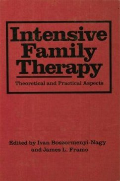 Intensive Family Therapy - Boszormenyi-Nagy, Ivan; Framo, James L