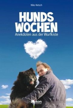 Hundswochen - Netsch, Niko