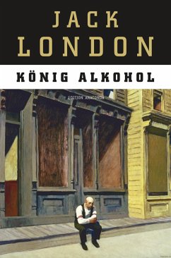 König Alkohol (Edition Anaconda) - London, Jack