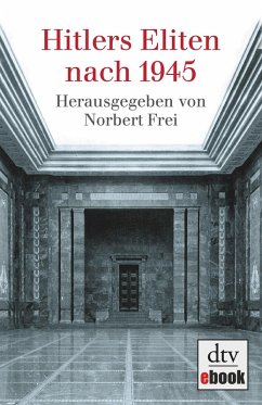 Hitlers Eliten nach 1945 (eBook, ePUB)