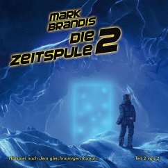 Die Zeitspule Teil 2 / Weltraumpartisanen Bd.29 (1 Audio-CD) - Brandis, Mark