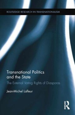 Transnational Politics and the State - Lafleur, Jean-Michel