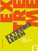 Extreme Leben