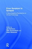 From Symptom to Synapse