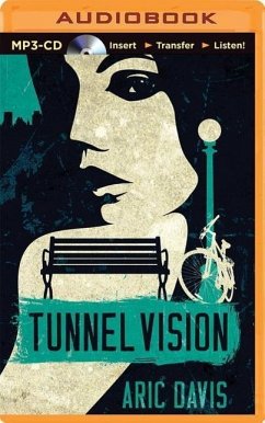 Tunnel Vision - Davis, Aric