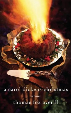 A Carol Dickens Christmas - Averill, Thomas Fox