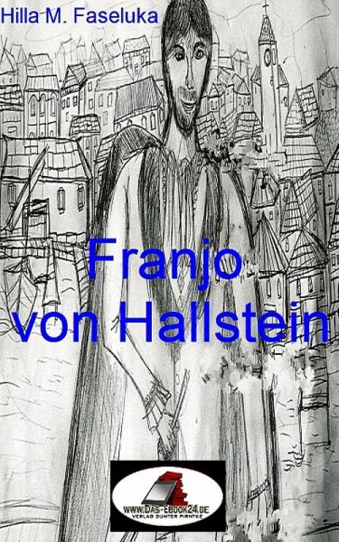 Franjo von Hallstein (eBook, ePUB) Franjo von Hallstein (eBook, ePUB)