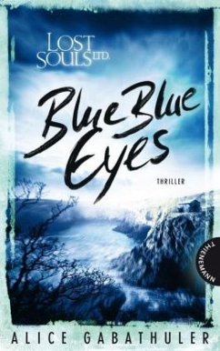 Blue Blue Eyes / Lost Souls Ltd. Bd.1 - Gabathuler, Alice