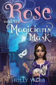 Rose and the Magician's Mask - Webb, Holly
