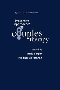 Preventive Approaches in Couples Therapy - Berger, Rony; Hannah, Mo Therese