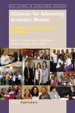 Alliances for Advancing Academic Women Alliances for Advancing Academic Women