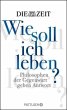 Wie soll ich leben? - Bild 1