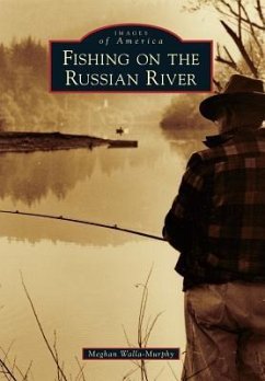 Fishing on the Russian River - Walla-Murphy, Meghan