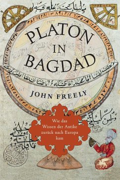 Platon in Bagdad - Freely, John