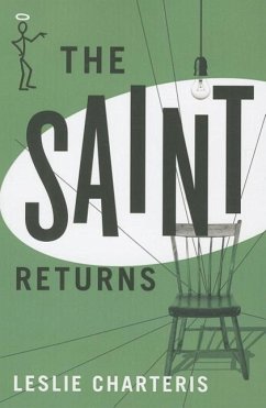 The Saint Returns - Charteris, Leslie