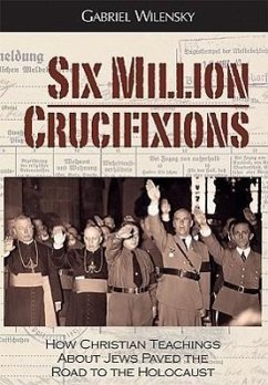 Six Million Crucifixions - Wilensky, Gabriel