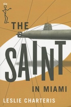 The Saint in Miami - Charteris, Leslie