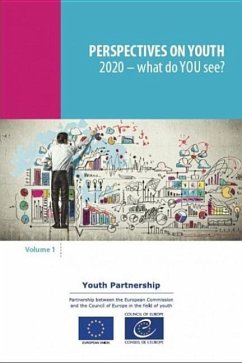 Perspectives on Youth, Volume 1: 2020 - What Do You See? - Council of Europe, Directorate