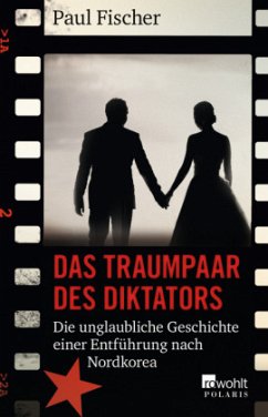 Das Traumpaar des Diktators - Fischer, Paul