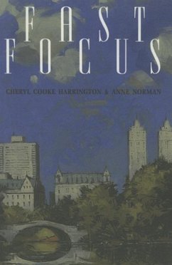 Fast Focus - Harrington, Cheryl Cooke; Norman, Anne