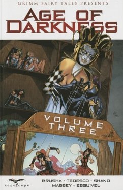 Age of Darkness, Volume Three - Esquivel, Eric; Shand, Patrick