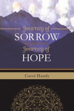 Journey of Sorrow, Journey of Hope - Handy, Carol