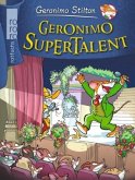Geronimo Supertalent / Geronimo Stilton Bd.36 Geronimo Supertalent / Geronimo Stilton Bd.36