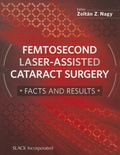 Femtosecond Laser-Assisted Cataract Surgery - Nagy, Zoltan