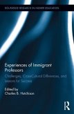 Experiences of Immigrant Professors
