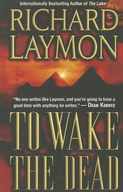 To Wake the Dead - Laymon, Richard
