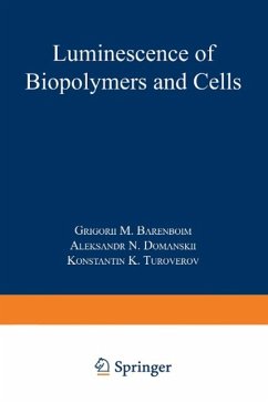 Luminescence of Biopolymers and Cells