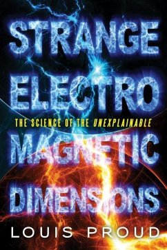 Strange Electromagnetic Dimensions - Proud, Louis