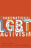 Transnational LGBT Activism Transnational LGBT Activism
