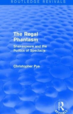 The Regal Phantasm (Routledge Revivals) - Pye, Christopher