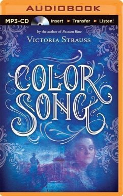 Color Song: A Daring Tale of Intrigue and Artistic Passion in Glorious 15th Century Venice - Strauss, Victoria